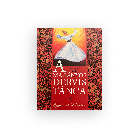 A magányos dervis tánca